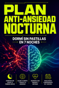PLAN ANTI-ANSIEDAD NOCTURNA | +3 bonos Exclusivos